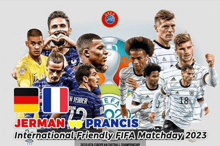 Prediksi Jerman vs Prancis dalam International Friendly FIFA Matchday 2023